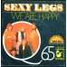Q65 Sexy Legs / We Are Happy (Hansa 14 804 AT) Germany 1970 PS 45
